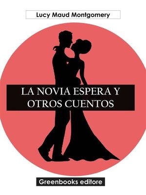 cover image of La novia espera y otros cuentos